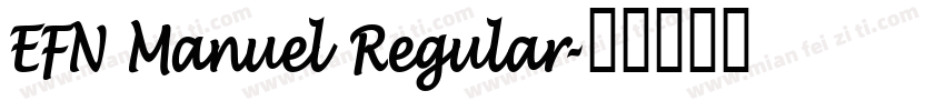 EFN Manuel Regular字体转换
